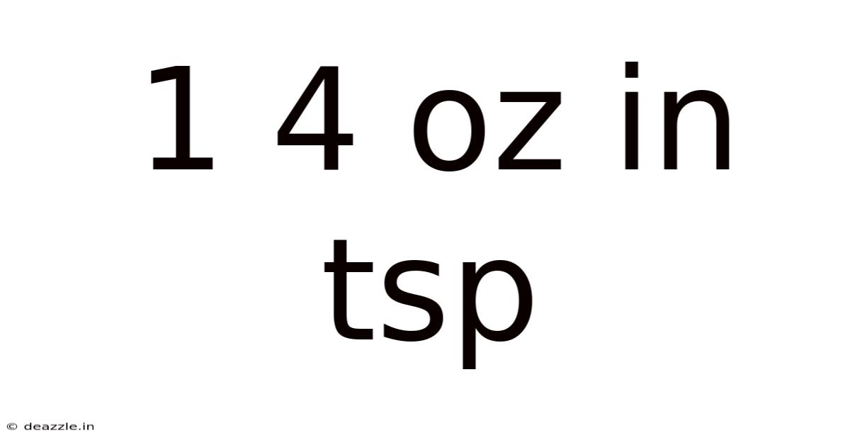 1 4 Oz In Tsp