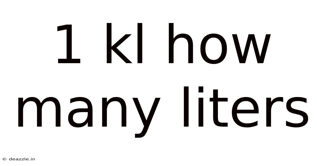 1 Kl How Many Liters