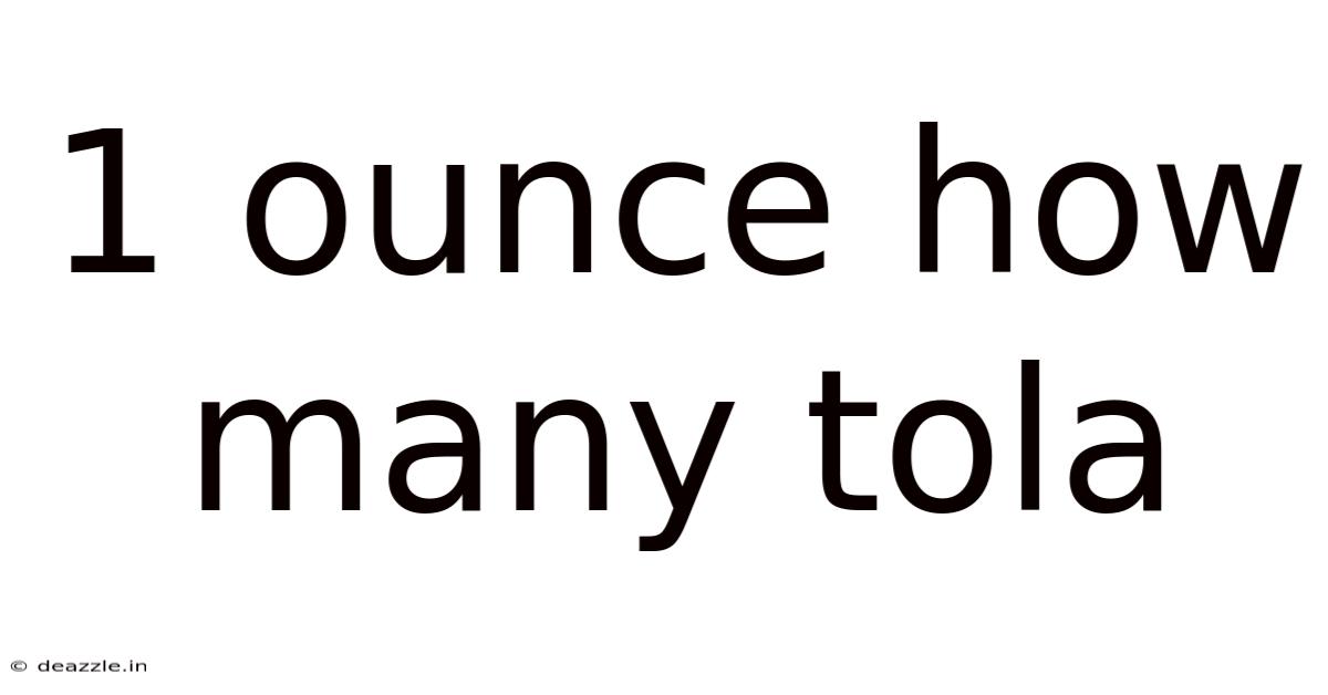 1 Ounce How Many Tola