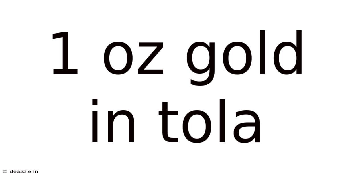 1 Oz Gold In Tola