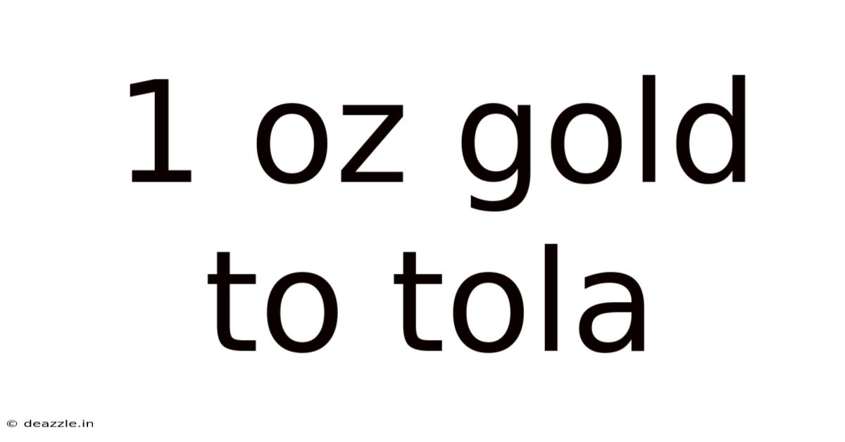 1 Oz Gold To Tola
