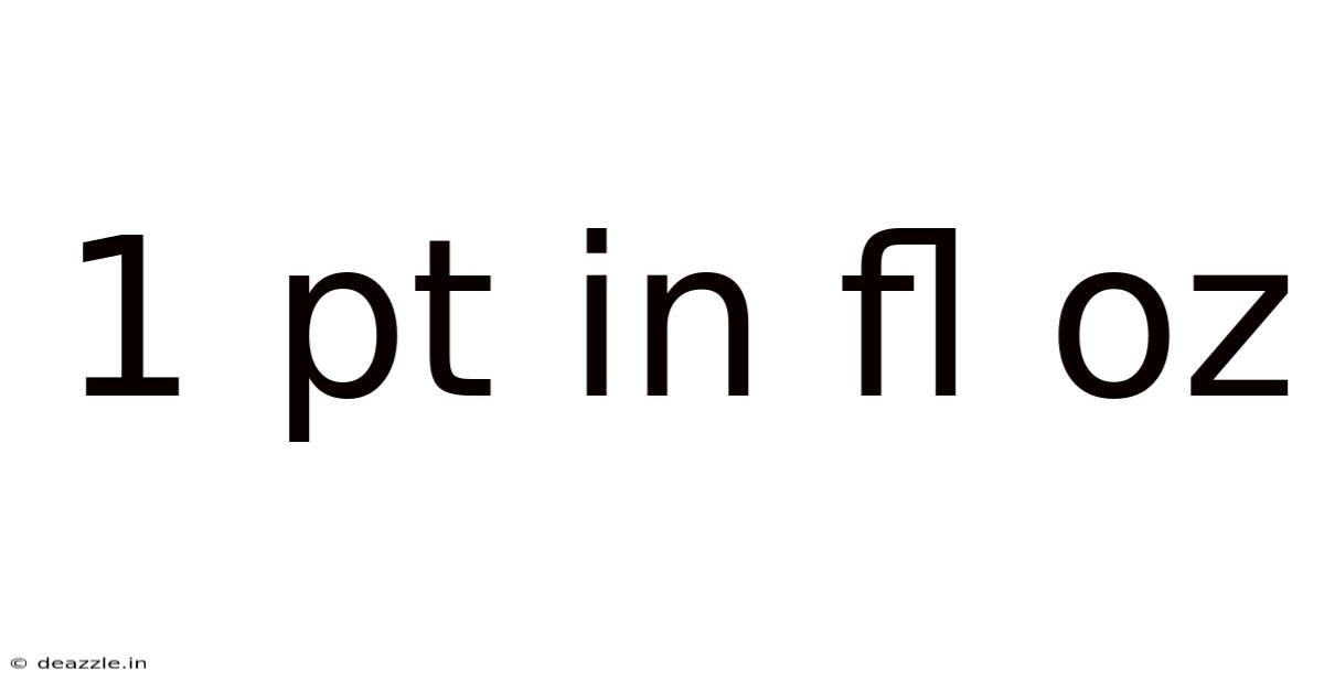 1 Pt In Fl Oz