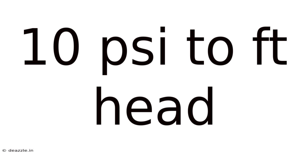 10 Psi To Ft Head