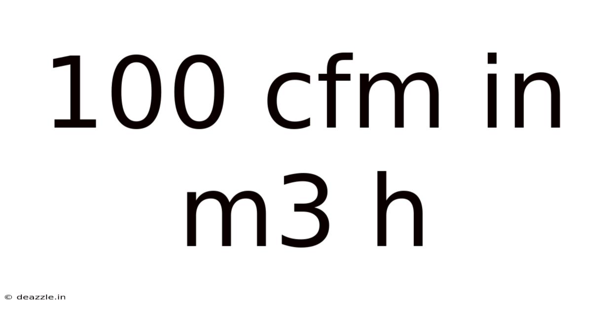 100 Cfm In M3 H