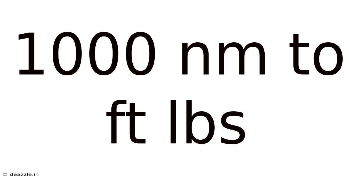 1000 Nm To Ft Lbs