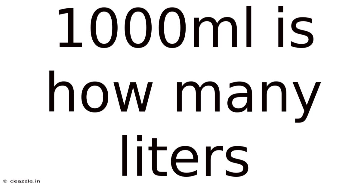1000ml Is How Many Liters