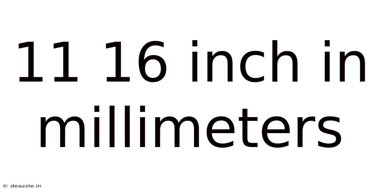 11 16 Inch In Millimeters