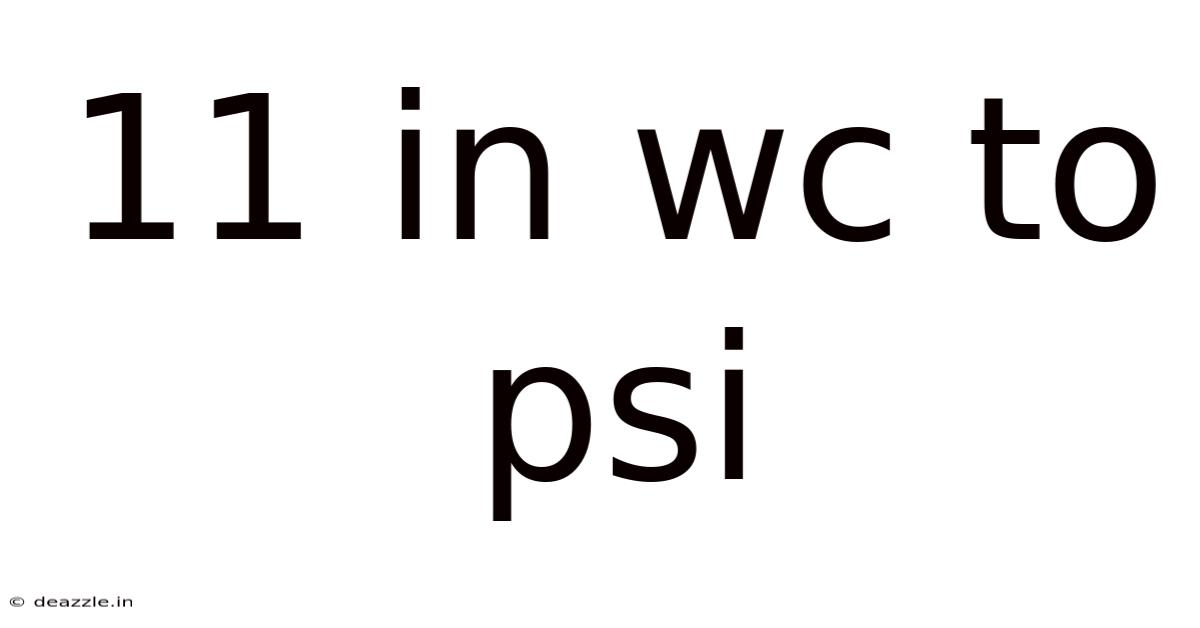 11 In Wc To Psi