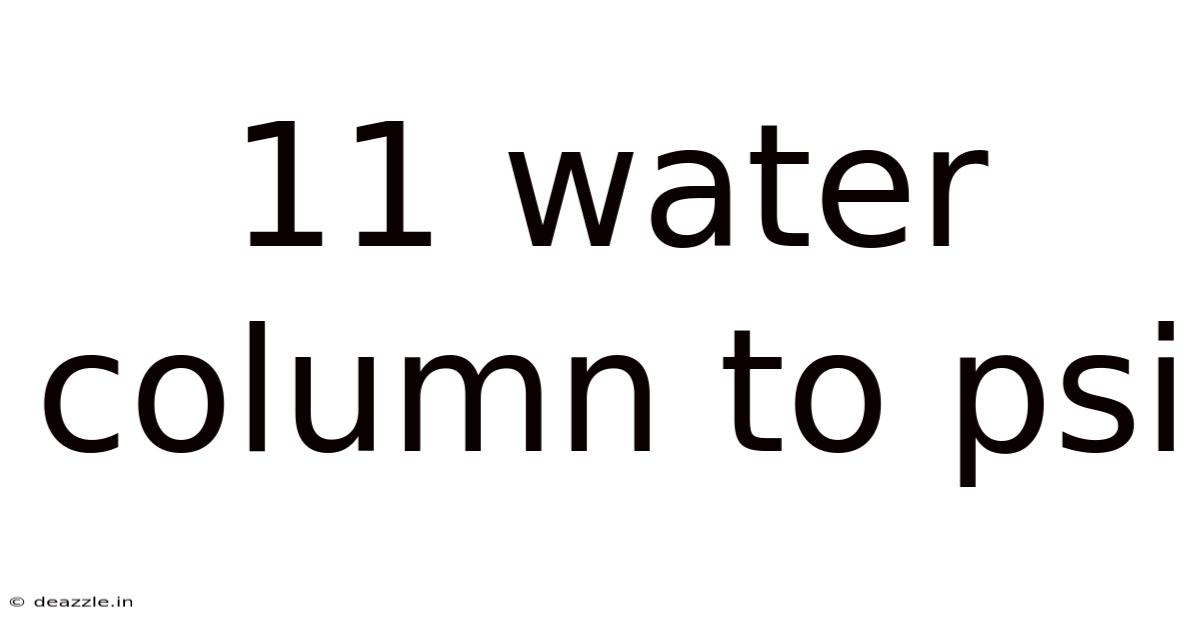 11 Water Column To Psi