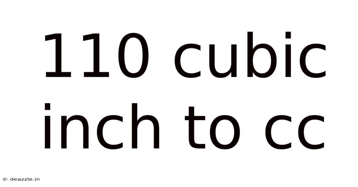 110 Cubic Inch To Cc