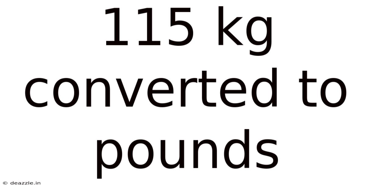 115 Kg Converted To Pounds
