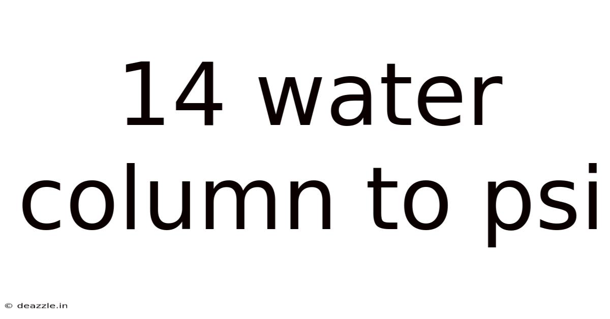 14 Water Column To Psi