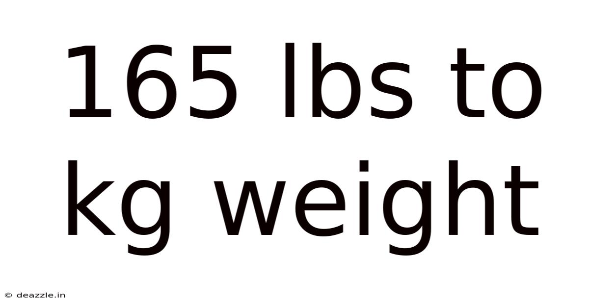 165 Lbs To Kg Weight