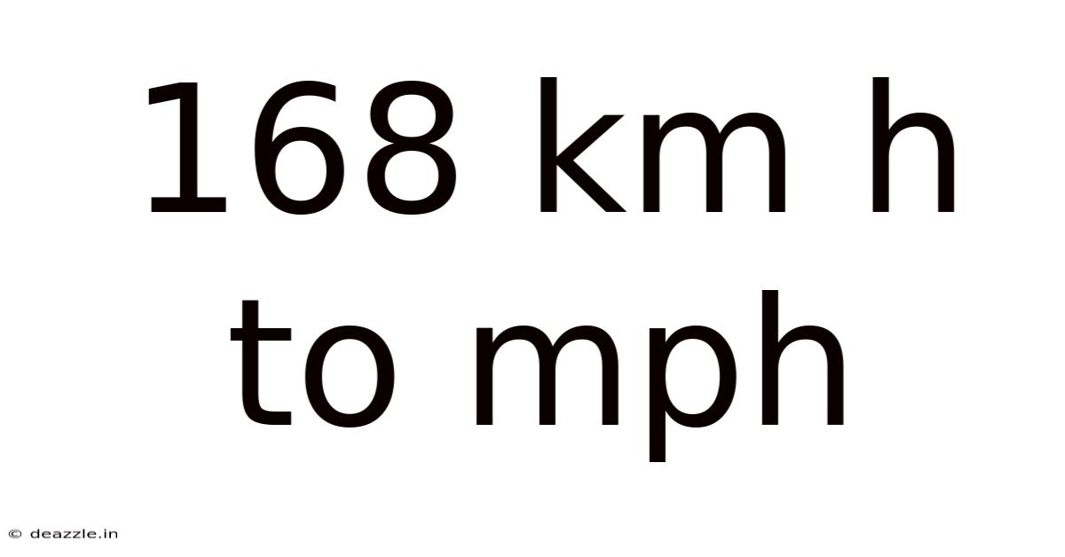 168 Km H To Mph