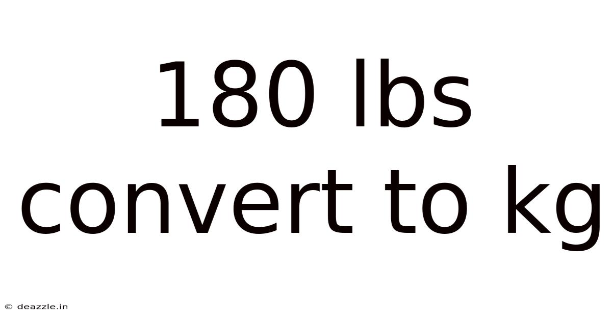 180 Lbs Convert To Kg