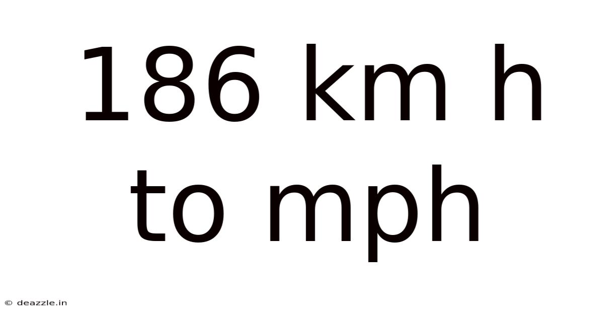 186 Km H To Mph
