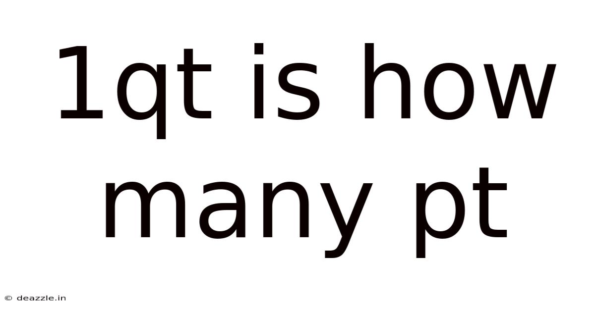 1qt Is How Many Pt