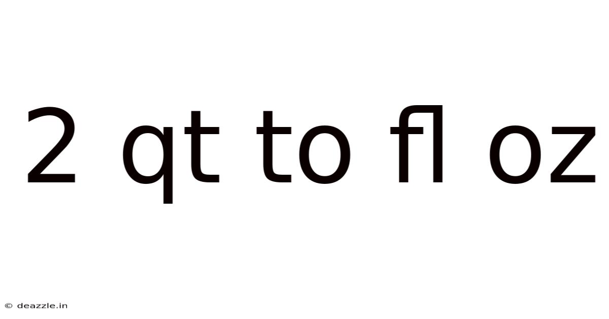 2 Qt To Fl Oz