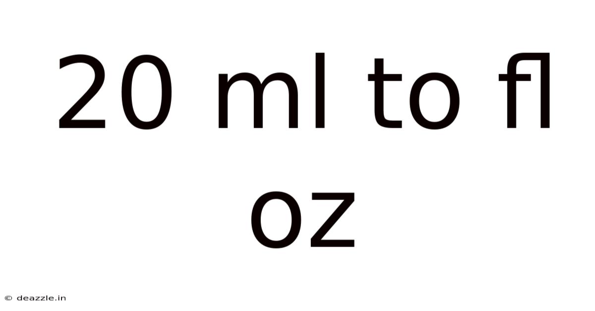 20 Ml To Fl Oz