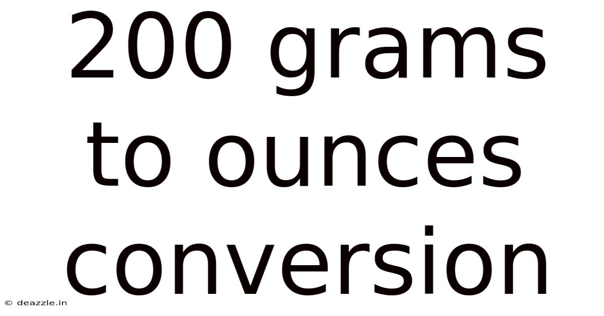 200 Grams To Ounces Conversion