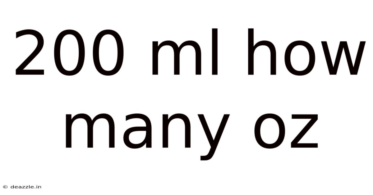 200 Ml How Many Oz