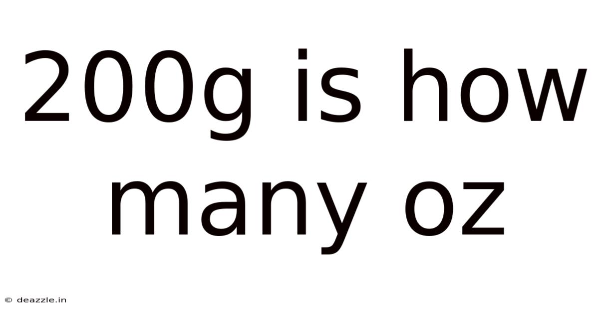 200g Is How Many Oz