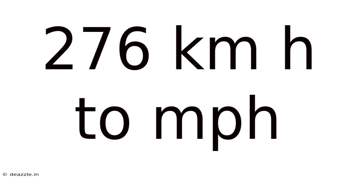 276 Km H To Mph