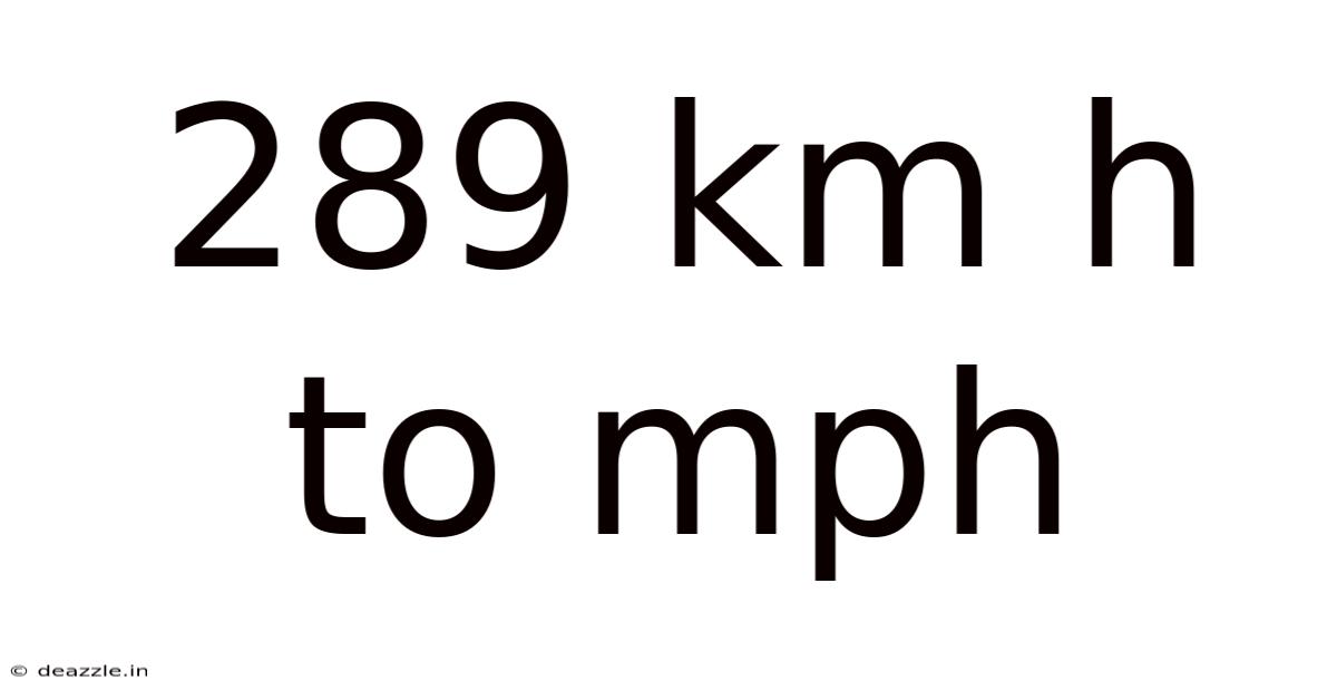 289 Km H To Mph