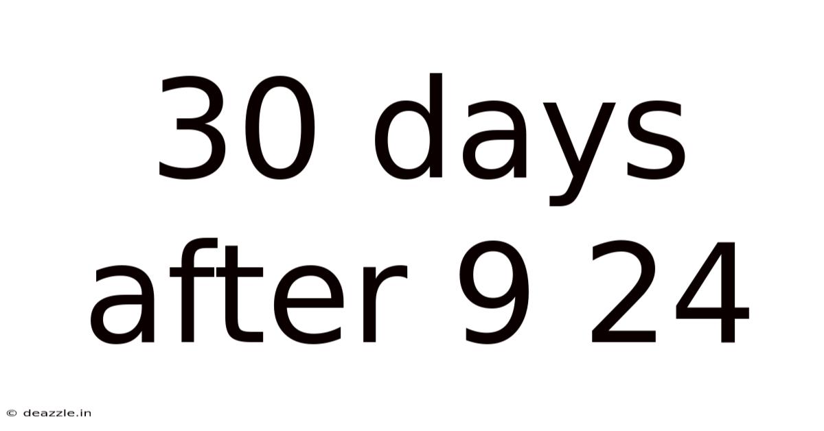 30 Days After 9 24
