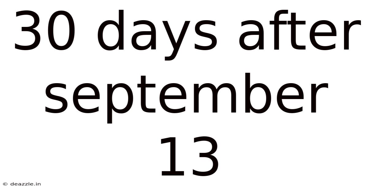 30 Days After September 13