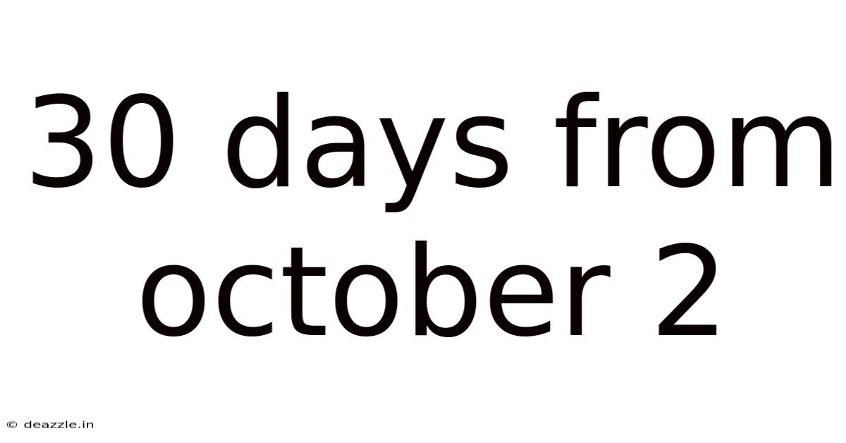 30 Days From October 2