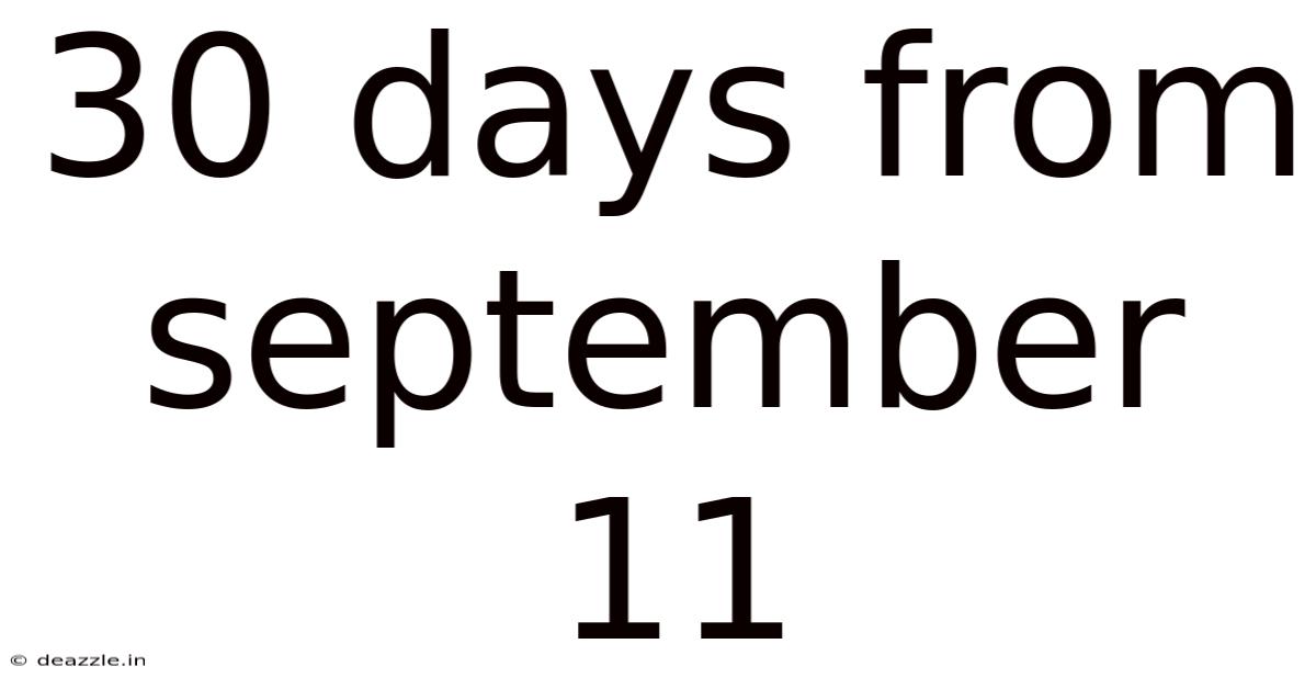 30 Days From September 11