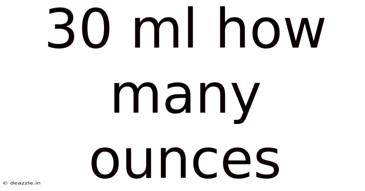 30 Ml How Many Ounces