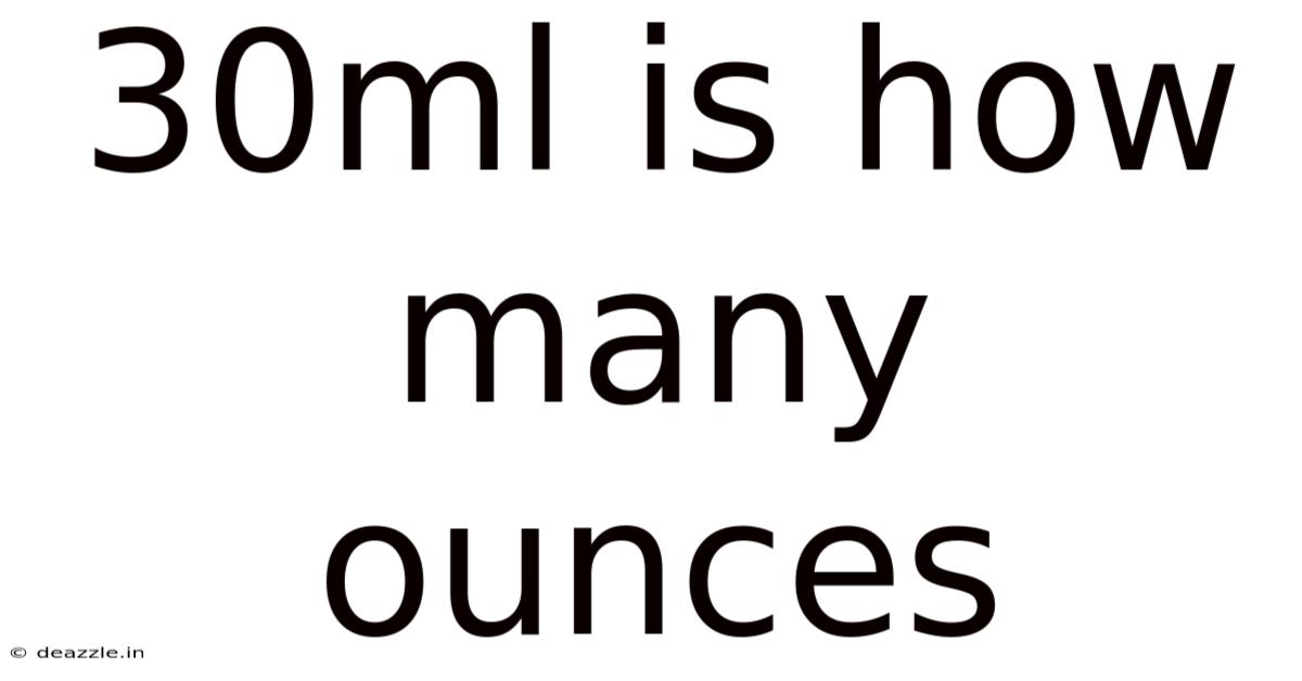30ml Is How Many Ounces