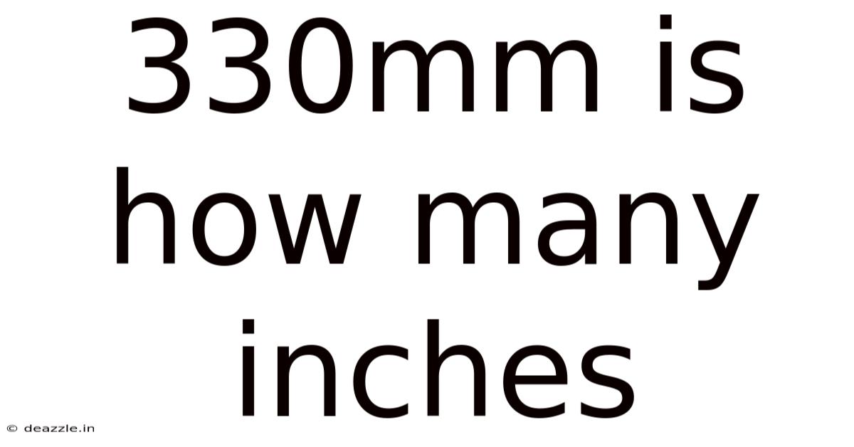 330mm Is How Many Inches