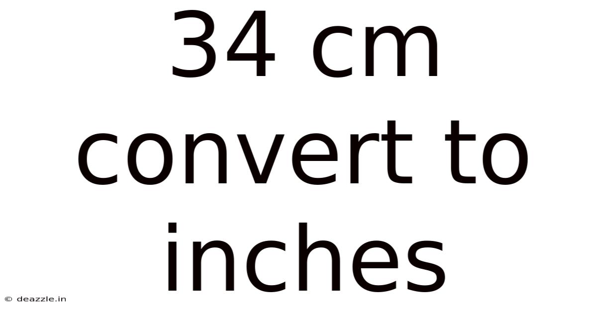 34 Cm Convert To Inches