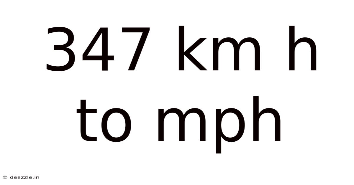 347 Km H To Mph