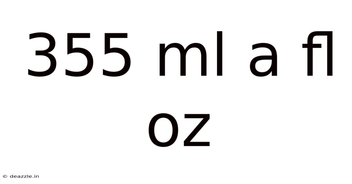 355 Ml A Fl Oz
