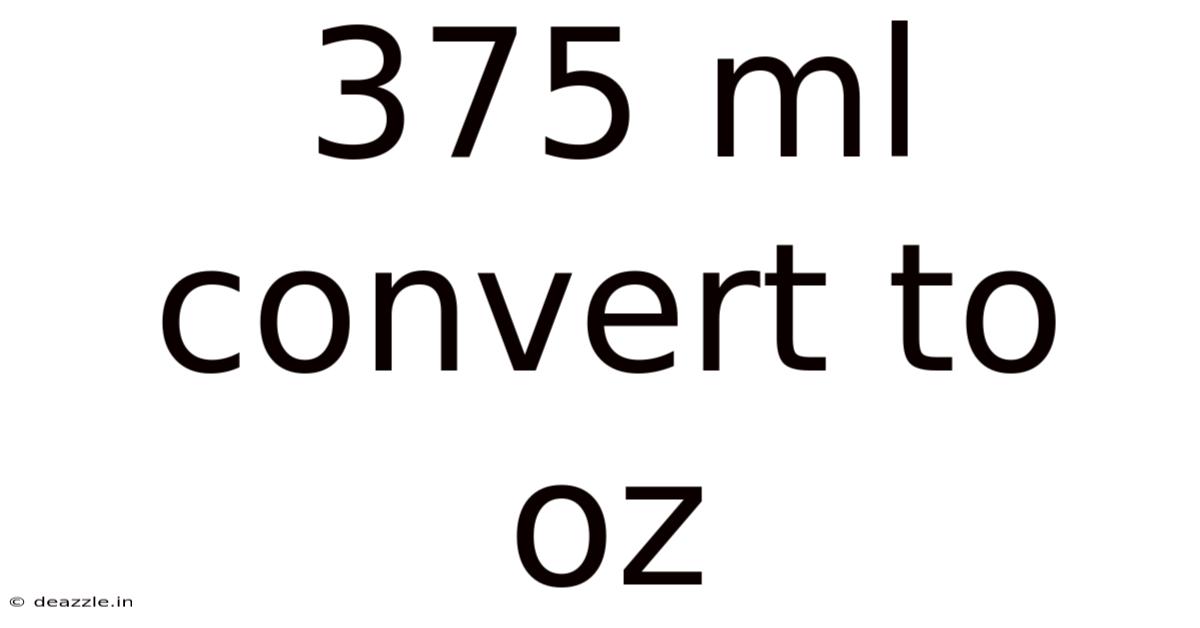 375 Ml Convert To Oz