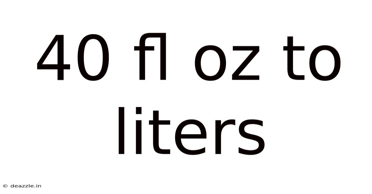 40 Fl Oz To Liters