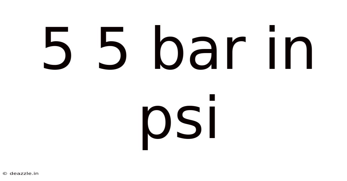 5 5 Bar In Psi