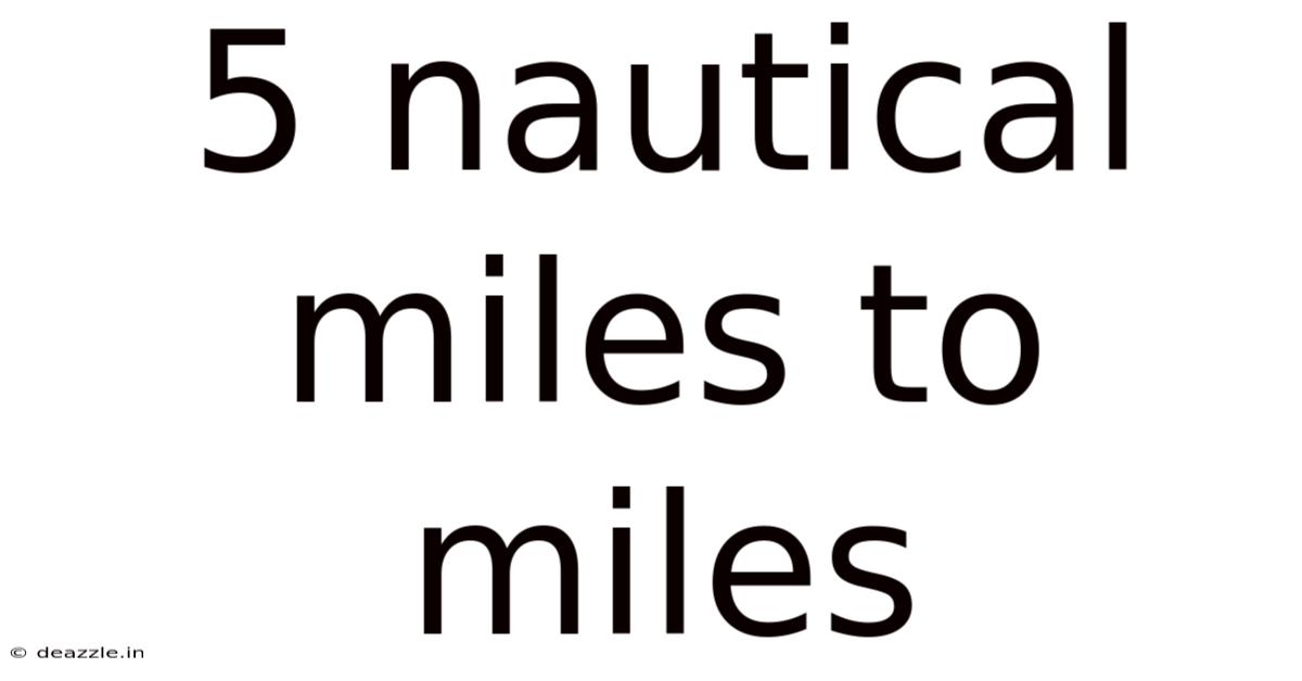 5 Nautical Miles To Miles
