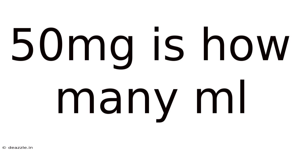 50mg Is How Many Ml