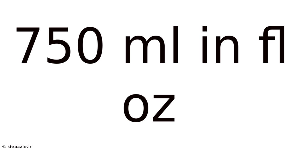 750 Ml In Fl Oz