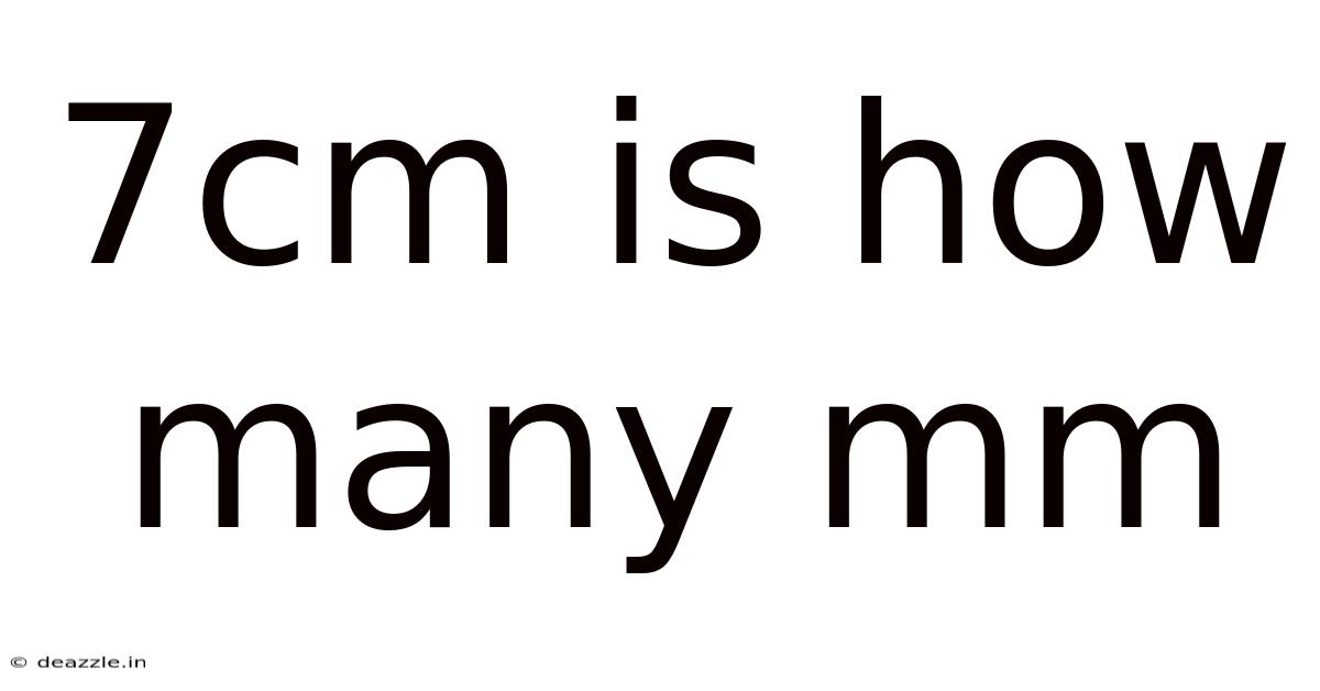 7cm Is How Many Mm