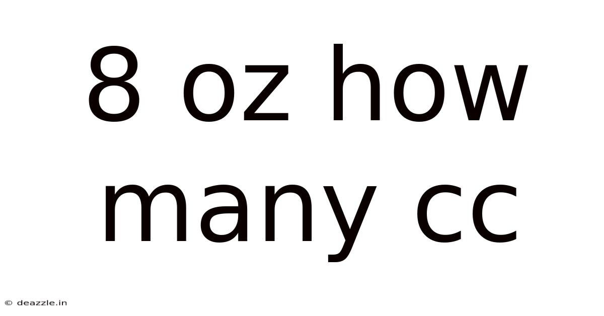 8 Oz How Many Cc
