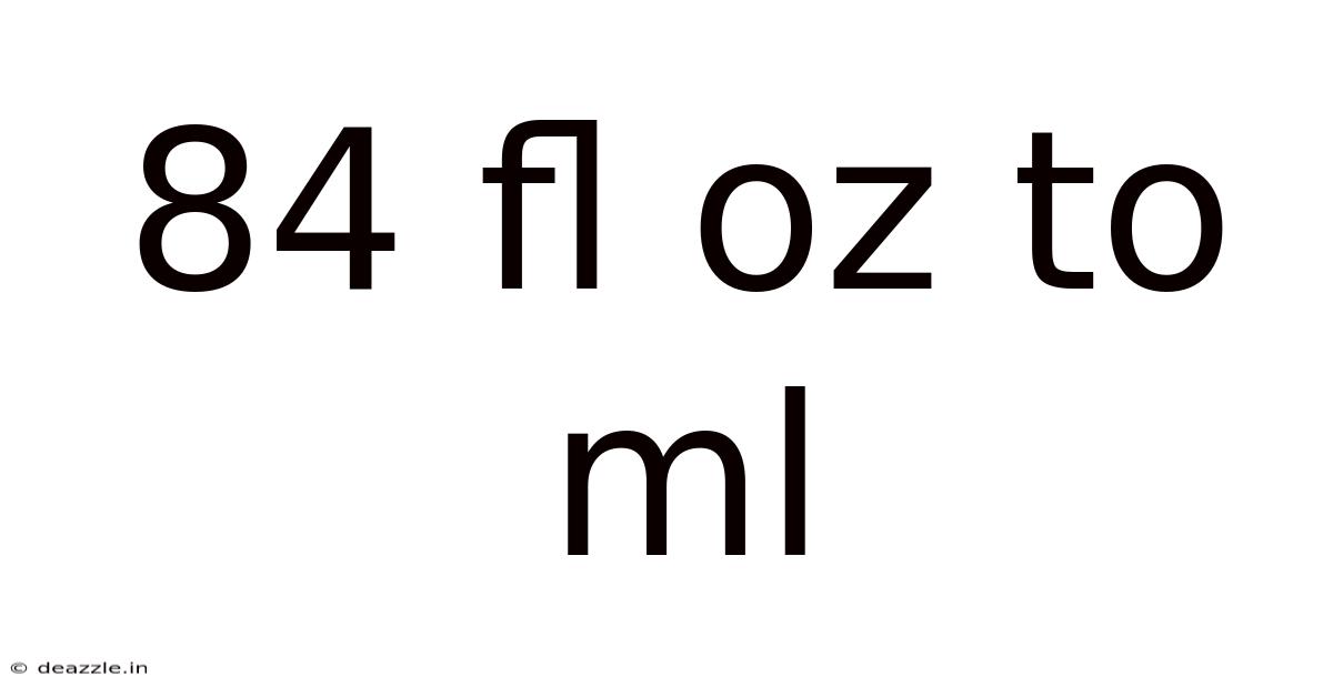 84 Fl Oz To Ml