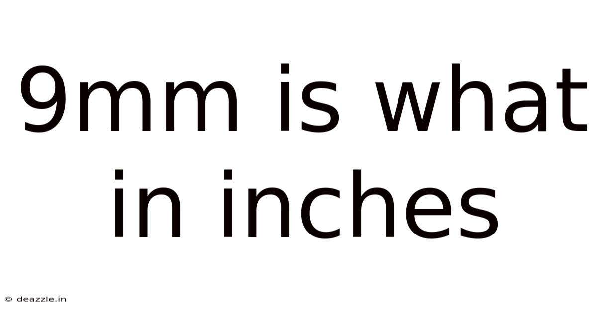 9mm Is What In Inches