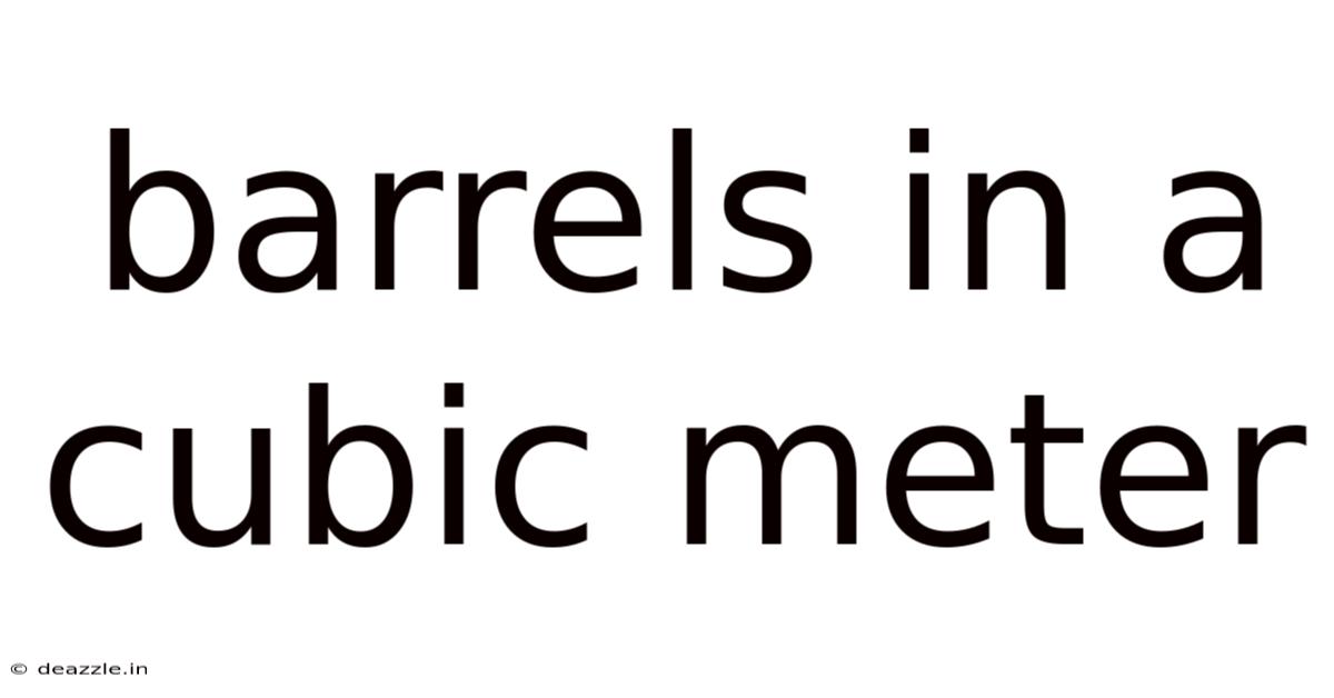 Barrels In A Cubic Meter