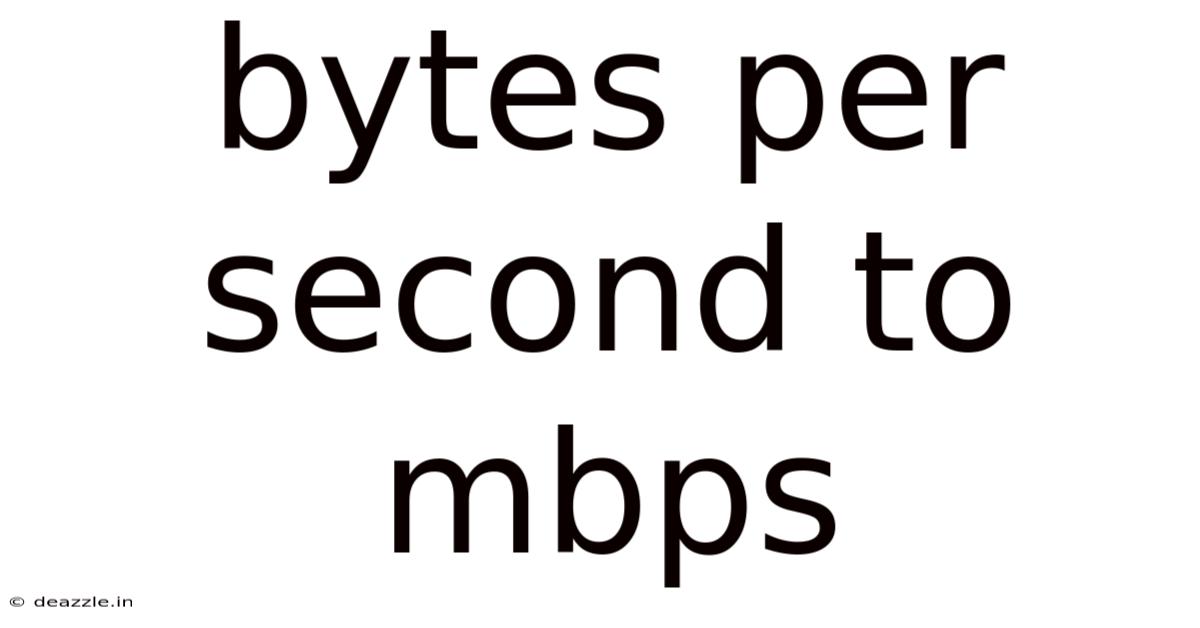 Bytes Per Second To Mbps